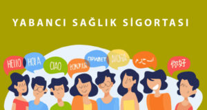 yabancı sağlık sigortası